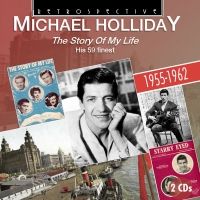Michael Holliday. The Story Of My Life. ( 2CD )